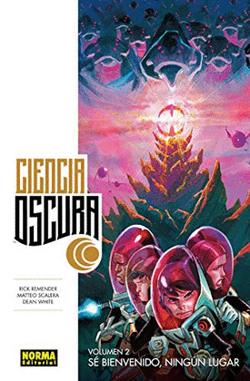 CIENCIA OSCURA 2 SE BIENVENIDO NINGUN LUGAR