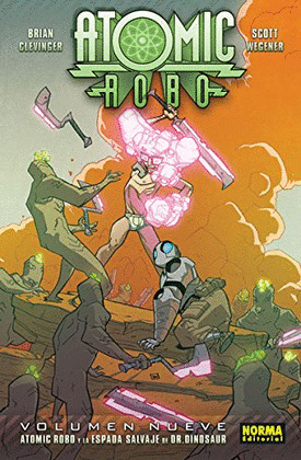 ATOMIC ROBO 09 ATOMIC ROBO Y LA ESPADA SALVAJE SR.DINOSAUR