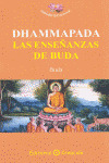 DHAMMAPADA. LAS ENSEÑANZAS DE BUDA