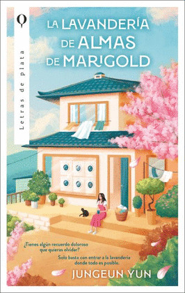 LAVANDERÍA DE ALMAS DE MARIGOLD, LA