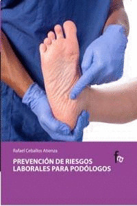 PREVENCIÓN DE RIESGOS LABORALES PARA PODÓLOGOS