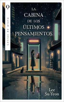CABINA DE LOS ÚLTIMOS PENSAMIENTOS, LA
