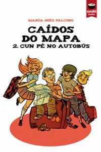 CAÍDOS DO MAPA 2. CUN PÉ NO AUTOBÚS