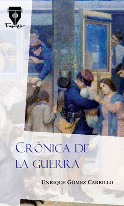 CRÓNICA DE LA GUERRA