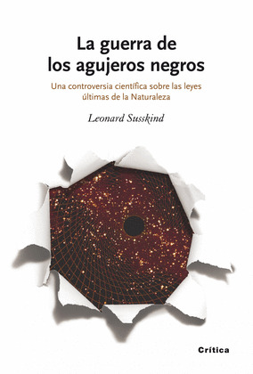 GUERRA DE LOS AGUJEROS NEGROS, LA