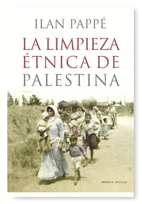 LIMPIEZA ETNICA DE PALESTINA, LA
