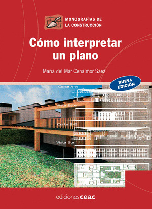 COMO INTERPRETAR UN PLANO (NUEVA EDICION)
