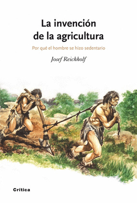 INVENCION DE LA AGRICULTURA, LA