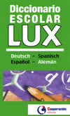 DICCIONARIO ESCOLAR DEUTSCH - SPANISCH / ESPAÃ±OL-ALEMÃ¡N