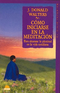 COMO INICIARSE EN MEDITACION