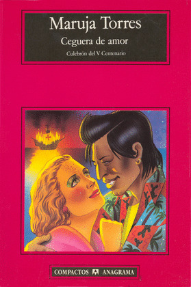 CEGUERA DE AMOR (CULEBRON DEL V CENTENARIO)