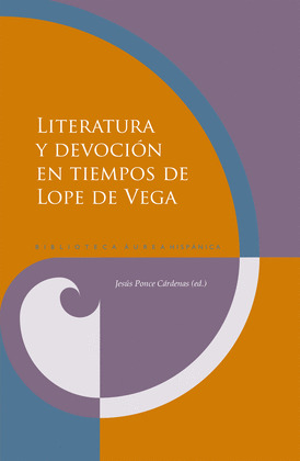 LITERATURA Y DEVOCION EN TIEMPOS DE LOPE DE VEGA