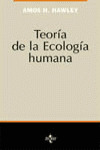 TEORÍA DE LA ECOLOGÍA HUMANA