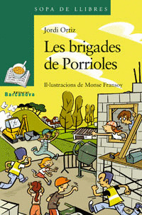 LES BRIGADES DE PORRIOLES
