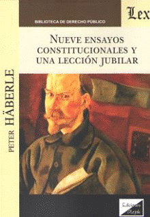NUEVE ENSAYOS CONSTITUCIONALES Y UNA LECCIÓN JUBILAR