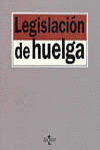 LEGISLACIÓN DE HUELGA