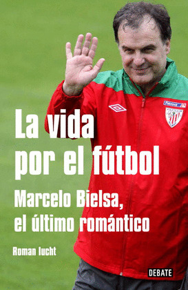 VIDA POR EL FUTBOL, LA