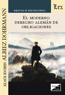 EL MODERNO DERECHO ALEMÁN DE OBLIGACIONES