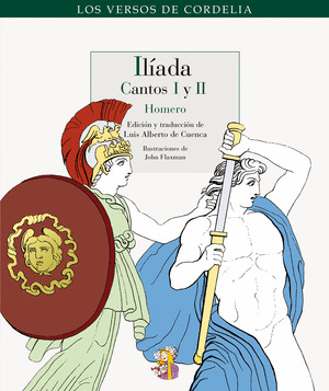 ILIADA. CANTOS I Y II
