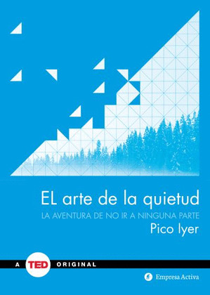 ARTE DE LA QUIETUD, EL