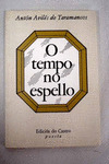 TEMPO NO ESPELLO, O