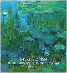 IMPRESSIONISM / IMPRESSIONISMUS / IMPRESIONISMO, 1860-1910