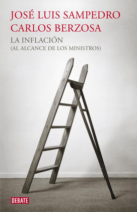 INFLACIÓN, LA (AL ALCANCE DE LOS MINISTRO