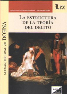 EL ESTRUCTURA DE LA TEORÍA DEL DELITO