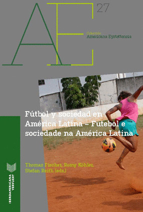 FUTBOL Y SOCIEDAD EN AMERICA LATINA