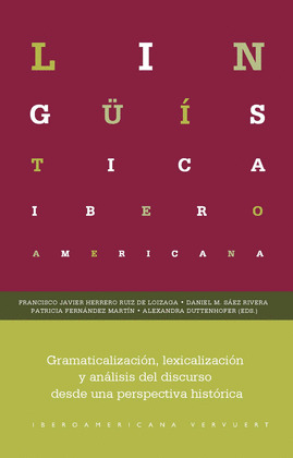 GRAMATICALIZACION, LEXICALIZACION Y ANALISIS DEL DISCURSO DESDE UNA PERSPECTIVA