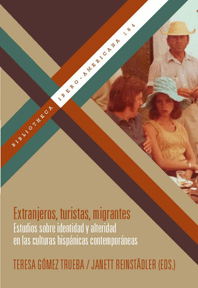 EXTRANJEROS TURISTAS MIGRANTES
