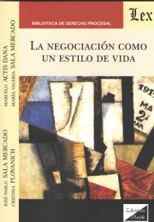 LA NEGOCIACIÓN COMO UN ESTILO DE VIDA
