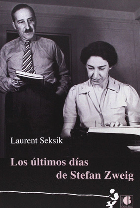 ULTIMOS DIAS DE STEFAN ZWEIG, LOS