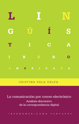 COMUNICACIÓN POR CORREO ELECTRÓNICO, LA