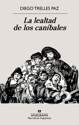 LEALTAD DE LOS CANÍBALES, LA