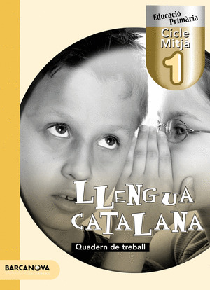 LLENGUA CATALANA, 3 EDUCACIÓ PRIMÀRIA, CICLE MITJÀ 1 (BALEARES Y CATALUÑA). QUAD