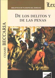 DE LOS DELITOS Y DE LAS PENAS