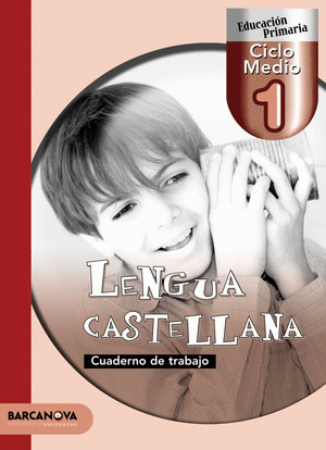 LENGUA CASTELLANA, 3 EDUCACIÓN PRIMARIA, SEGUNDO CICLO 1 (BALEARES Y CATALUÑA).