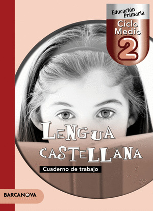 LENGUA CASTELLANA, 4 EDUCACIÓN PRIMARIA, SEGUNDO CICLO 2 (BALEARES Y CATALUÑA).