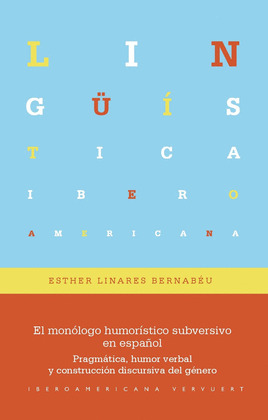 EL MONOLOGO HUMORISTICO SUBVERSIVO EN ESPAÑOL