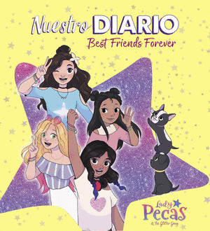 LADY PECAS. NUESTRO DIARIO. BEST FRIENDS FOREVER