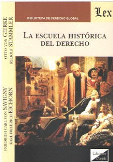 LA ESCUELA HISTÓRICA DEL DERECHO