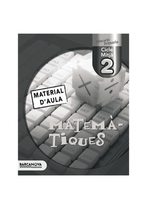 MATEMATIQUES 2 CM. MATERIAL D ' AULA