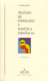 TRATADO DE FONOLOGIA Y FONETICA ESPAÑOLAS (2ª EDIC.)