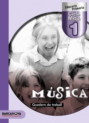 MÚSICA 1, 3º EDUCACIÓN PRIMARIA (BALEARES, CATALUNYA). QUADERN DE TREBALL