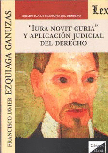 IURA NOVIR CURIA Y APLICACIÓN JUDICIAL DEL DERECHO
