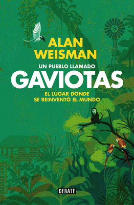 PUEBLO LLAMADO GAVIOTAS, UN
