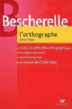 BESCHERELLE. LŽORTOGRAPHE POUR TOUS