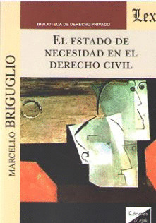 EL ESTADO DE NECESIDAD EN EL DERECHO CIVIL