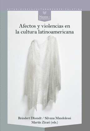 AFECTOS Y VIOLENCIAS EN LA CULTURA LATINOAMERICANA